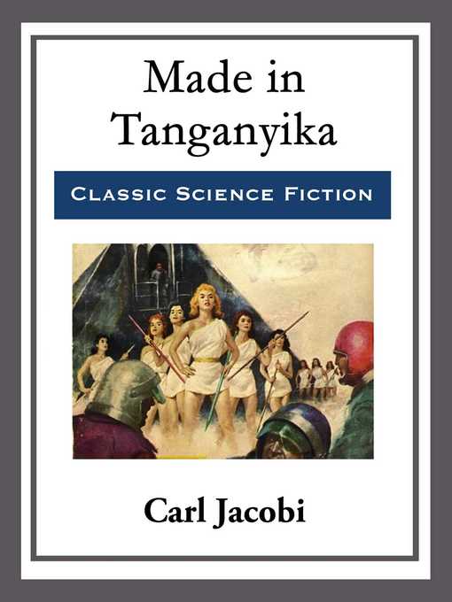 Title details for Made in Tanganyika by Carl  Jacobi - Wait list